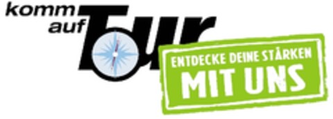 komm auf Tour ENTDECKE DEINE STÄRKEN MIT UNS Logo (EUIPO, 23.09.2011)