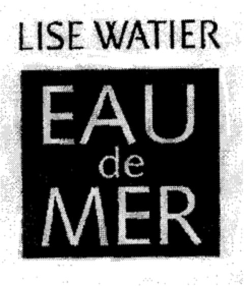 LISE WATIER EAU de MER Logo (EUIPO, 02.06.2000)