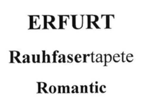 ERFURT Rauhfasertapete Romantic Logo (EUIPO, 02/17/2005)