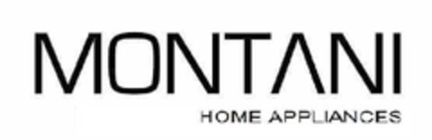 MONTANI HOME APPLIANCES Logo (EUIPO, 21.12.2010)