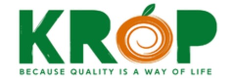 KROP BECAUSE QUALITY IS A WAY OF LIFE Logo (EUIPO, 27.10.2021)