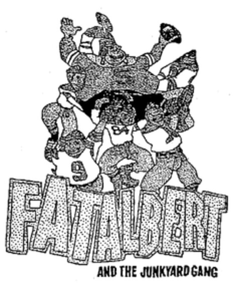 FATALBERT AND THE JUNKYARD GANG Logo (EUIPO, 02/11/2002)