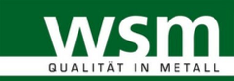 WSM QUALITÄT IN METALL Logo (EUIPO, 06/16/2008)