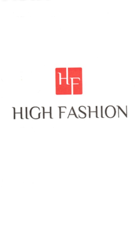 HF HIGH FASHION Logo (EUIPO, 20.04.2012)