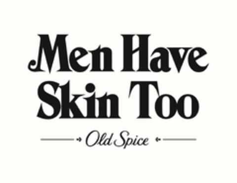 OLD SPICE MEN HAVE SKIN TOO Logo (EUIPO, 15.03.2024)