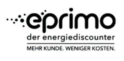 eprimo der energiediscounter MEHR KUNDE. WENIGER KOSTEN. Logo (EUIPO, 05.01.2011)