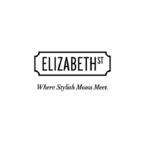 ELIZABETHST WHERE STYLISH MOMS MEET Logo (EUIPO, 02.01.2012)