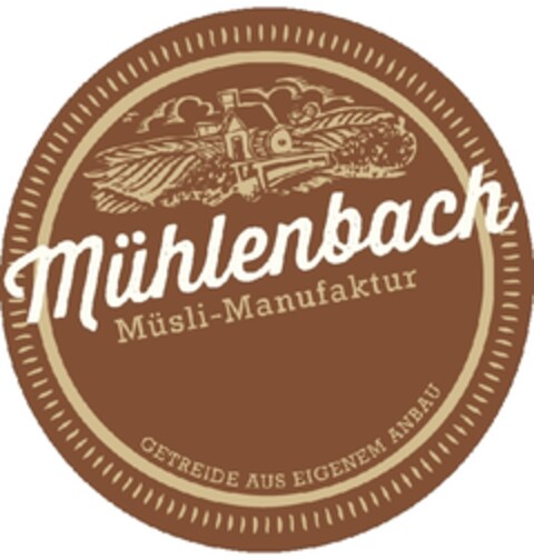 Mühlenbach Müsli-Manufaktur Getreide aus eigenem Anbau Logo (EUIPO, 28.06.2013)