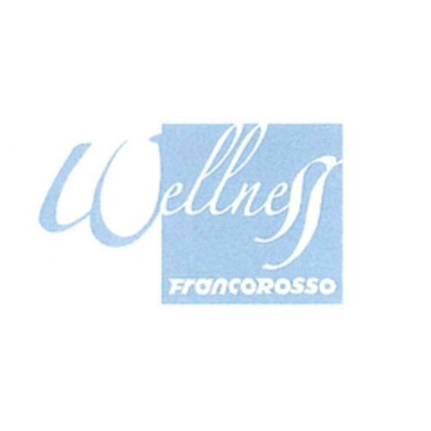 WellneSS FRANCOROSSO Logo (EUIPO, 09.10.2008)