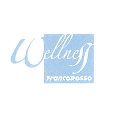 WellneSS FRANCOROSSO Logo (EUIPO, 10/09/2008)