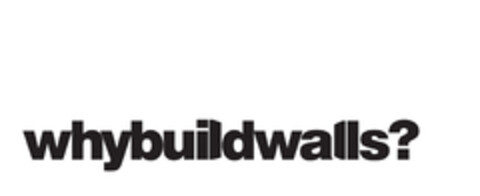 whybuildwalls? Logo (EUIPO, 25.03.2014)