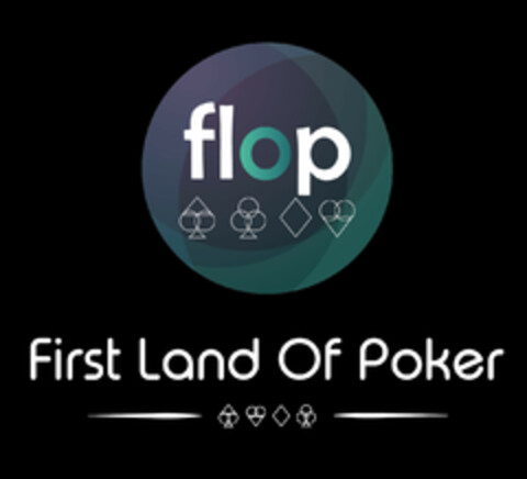 FLOP FIRST LAND OF POKER Logo (EUIPO, 04.10.2018)