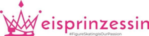 eisprinzessin #FigureSkatingIsOurPassion Logo (EUIPO, 01/31/2024)