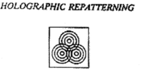 HOLOGRAPHIC REPATTERNING Logo (EUIPO, 10.02.1999)