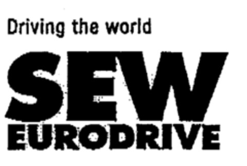 Driving the world SEW EURODRIVE Logo (EUIPO, 26.09.2001)