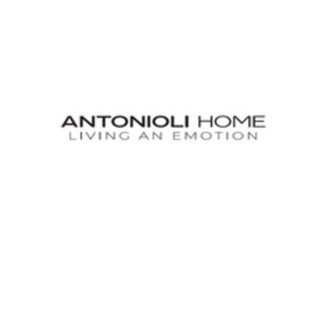 ANTONIOLI HOME LIVING AN EMOTION Logo (EUIPO, 02/27/2020)