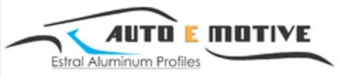 AUTO E MOTIVE Estral Aluminum Profiles Logo (EUIPO, 04.03.2020)