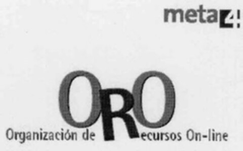 meta4 ORO Organización de Recursos On-line Logo (EUIPO, 06.06.2006)
