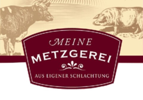 MEINE METZGEREI AUS EIGENER SCHLACHTUNG Logo (EUIPO, 07/12/2011)