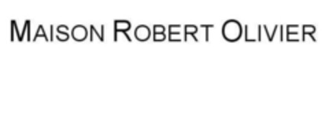 MAISON ROBERT OLIVIER Logo (EUIPO, 30.10.2015)