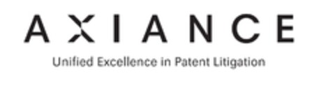 AXIANCE Unified Excellence in Patent Litigation Logo (EUIPO, 06/10/2016)