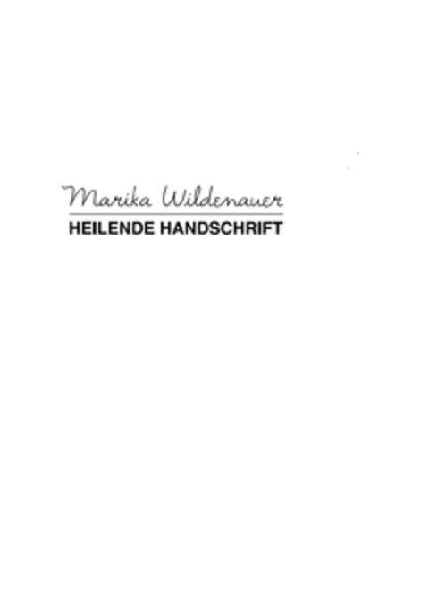 Marika Wildenauer HEILENDE HANDSCHRIFT Logo (EUIPO, 18.07.2023)