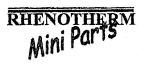 RHENOTHERM Mini Parts Logo (EUIPO, 10.12.1999)