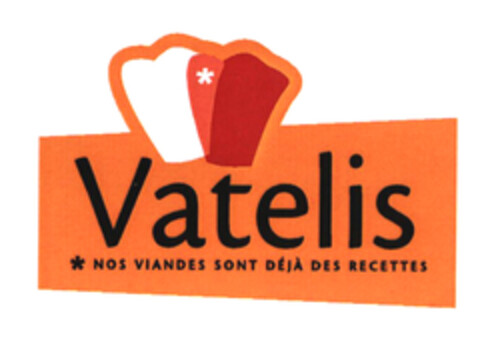 Vatelis * NOS VIANDES SONT DÉJÀ DES RECETTES Logo (EUIPO, 03/10/2003)