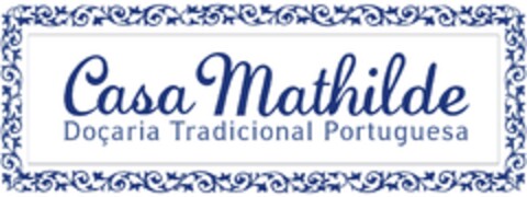 CASA MATHILDE Doçaria Tradicional Portuguesa Logo (EUIPO, 25.10.2013)