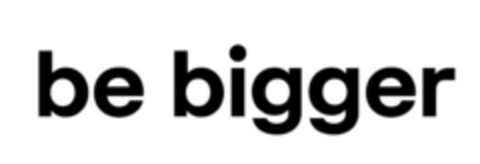 be bigger Logo (EUIPO, 10/30/2020)