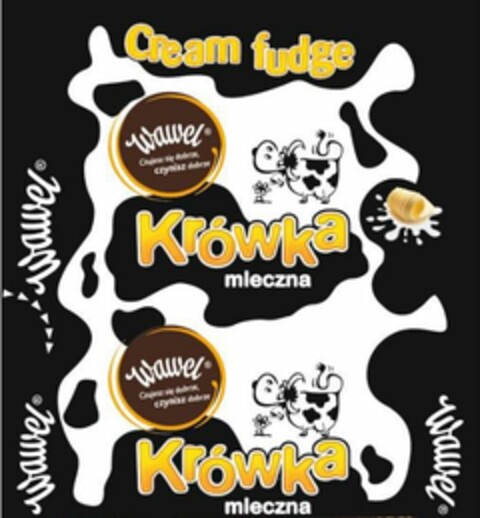 Wawel Wawel Cream fudge  Wawel Czujesz się dobrze czynisz dobrze Krówka mleczna Wawel Czujesz się dobrze czynisz dobrze Krówka mleczna Wawel Logo (EUIPO, 22.03.2022)