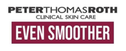 PETER THOMAS ROTH CLINICAL SKIN CARE EVEN SMOOTHER Logo (EUIPO, 17.05.2022)