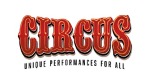 CIRCUS UNIQUE PERFORMANCES FOR ALL Logo (EUIPO, 20.06.2022)