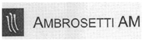 AMBROSETTI AM Logo (EUIPO, 20.10.2003)