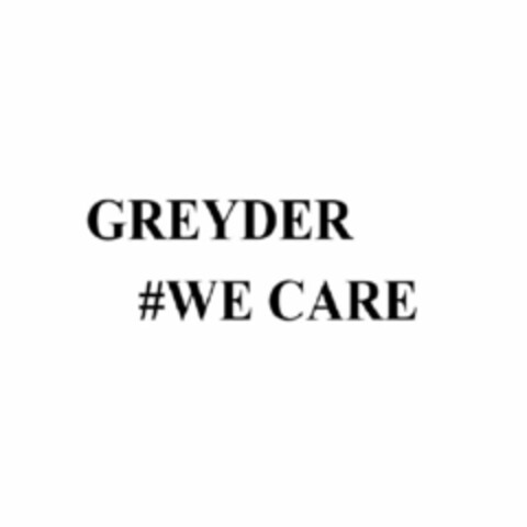 GREYDER #WE CARE Logo (EUIPO, 01.02.2021)