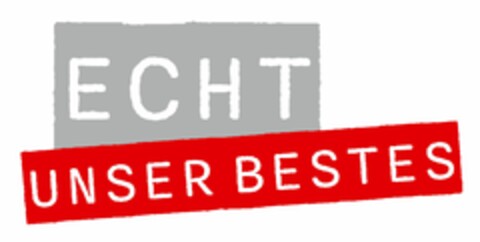 ECHT UNSER BESTES Logo (EUIPO, 12.01.2023)