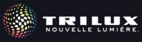 TRILUX NOUVELLE LUMIÈRE. Logo (EUIPO, 25.01.2007)