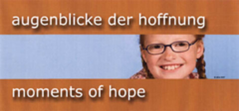 augenblicke der hoffnung moments of hope Logo (EUIPO, 11.01.2008)