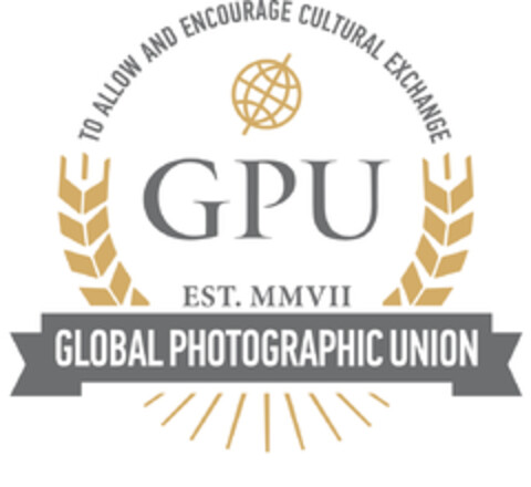 TO ALLOW AND ENCOURAGE CULTURAL EXCHANGE GPU EST. MMVII GLOBAL PHOTOGRAPHIC UNION Logo (EUIPO, 06.08.2015)