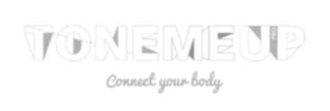 TONEMEUP Pro Connect your body Logo (EUIPO, 07.09.2017)