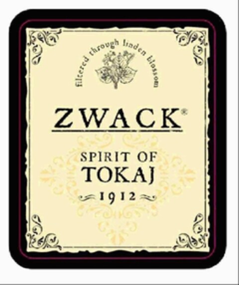 filtered through linden blossom ZWACK SPIRIT OF TOKAJ 1912 Logo (EUIPO, 29.04.2009)