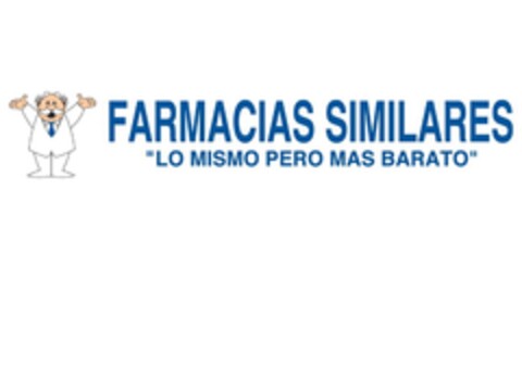 FARMACIAS SIMILARES "LO MISMO PERO MAS BARATO" Logo (EUIPO, 31.08.2012)
