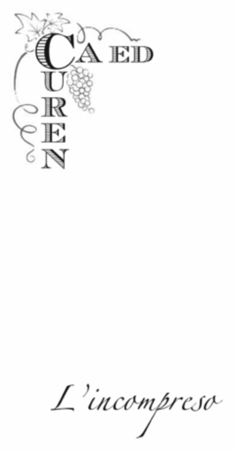 CA ED CUREN L'INCOMPRESO Logo (EUIPO, 19.10.2017)