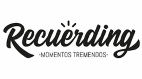 Recuerding -MOMENTOS TREMENDOS- Logo (EUIPO, 11.12.2018)