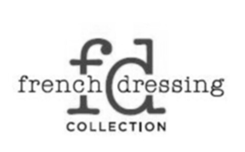 fd french dressing collection Logo (EUIPO, 02/21/2019)