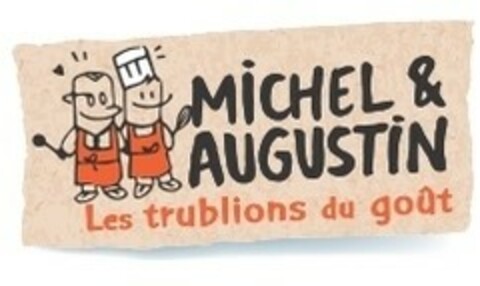 MICHEL & AUGUSTIN Les trublions du goût Logo (EUIPO, 02.08.2021)