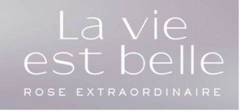 La vie est belle ROSE EXTRAORDINAIRE Logo (EUIPO, 30.11.2022)