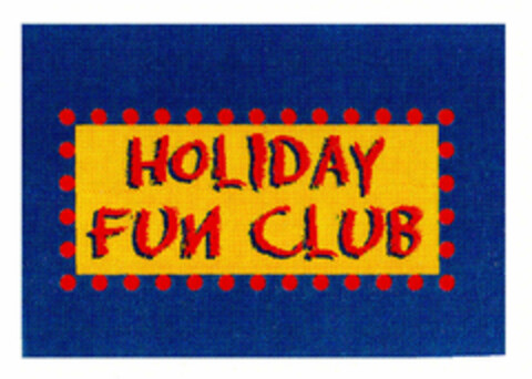 HOLIDAY FUN CLUB Logo (EUIPO, 04.11.1999)