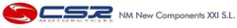 CSR MOTORCYCLES NM New Components XXI S.L. Logo (EUIPO, 11.04.2006)