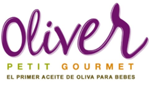 OLIVER PETIT GOURMET EL PRIMER ACEITE DE OLIVA PARA BEBES Logo (EUIPO, 20.01.2009)